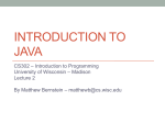 introduction to java - University of Wisconsin–Madison