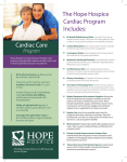 The Hope Hospice Cardiac Program Includes: Cardiac Care