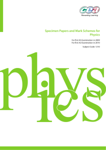 Specimen Papers and Mark Schemes for Physics