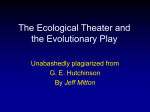 The Ecological Theater and the Evolutionary Play