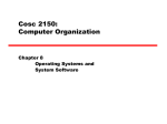 Chap 8: OS and System Software