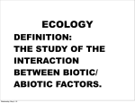 DEFINITION: THE STUDY OF THE INTERACTION BETWEEN