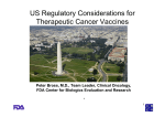 US Regulatory Considerations for Therapeutic Cancer Vaccines