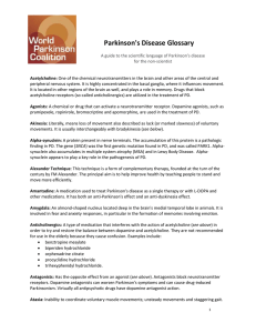 Parkinson`s Disease Glossary A guide to the scientific language of