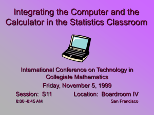 Integrating the Computer and the Calculator in the Statistics