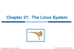 The Linux System 21.2 Silberschatz, Galvin and Gagne ©2009