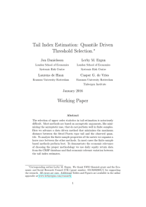 Tail Index Estimation: Quantile Driven Threshold Selection. Working