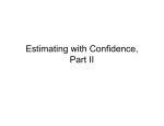 More on Confidence Intervals