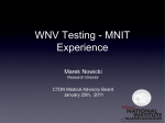 WNV Testing - MNIT Experience