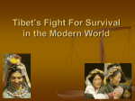 Tibet`s Fight For Survival in the Modern World
