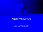 Internet Overview - Data Service Center