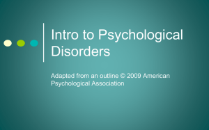 Intro to Psychological Disorders