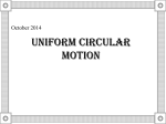 Uniform circular motion (PPT)