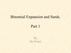 Binomial Expansion and Surds.