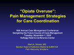 Opiate Overuse: Pain Management Strategies for Care Coordination