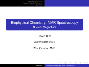 Biophysical Chemistry: NMR Spectroscopy