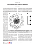 Does Selection Mold Molecular Networks?