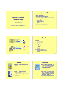 Decision Support and Decision Modeling Purpose and Goals