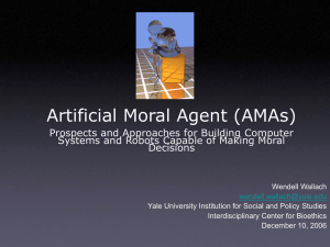 Artificial Moral Agent (AMAs) Prospects and Approaches for Building
