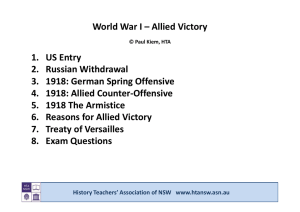 World War I – Allied Victory 1 US Entry 1. US Entry 2