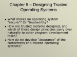 Designing Trusted Operating Systems Operating Systems
