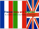 nFrance Italy and England
