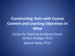 Constructing Tests with Course Content and Learning Objectives In