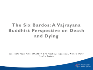 The Six Bardos: A Vajrayana Buddhist Perspective on Death and