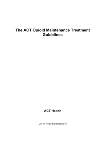 The ACT Opioid Maintenance Treatment Guidelines