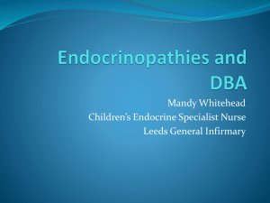 Endocrinopathies and DBA - Diamond Blackfan Anaemia