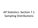 AP Statistics: Section 9.1 Sampling Distributions