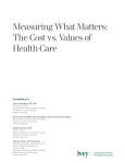 Measuring What Matters: The Cost vs. Values of Health Care