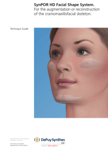 SynPOR HD Facial Shape System. For the augmentation or