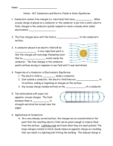 Name: Notes – 18.7 Conductors and Electric Fields in Static