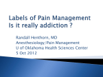 Labels of Pain Management Is it really addiction