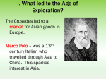 I. What led to the Age of Exploration?