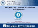 Crossing the Line: Economic Incentives and Ethical