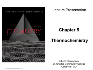 Chapter 5 Thermochemistry