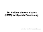 10. Hidden Markov Models (HMM) for Speech Processing