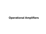 Operational Amplifiers IDEAL OPERATIONAL AMPLIFIERS