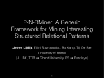 P-N-RMiner: A Generic Framework for Mining Interesting Structured