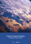 Climate Change Prediction: A challenging scientific problem