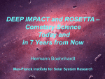DEEP IMPACT and ROSETTA