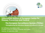 The European Surveillance System (TESSy)