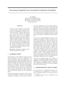 Generating Graphoids from Generalised Conditional Probability