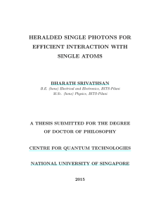 Heralded Single Photons For Efficient Interaction With Single Atoms