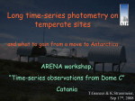 Long time-series photometry on temperate sites