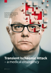 Transient Ischaemic Attack – a medical emergency