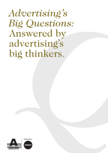 Advertising`s Big Questions Answered by advertising`s