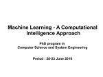 Machine Learning - A Computational Intelligence Approach
